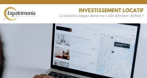 Investissement locatif : la location longue durée va-t-elle détrôner Airbnb ?
