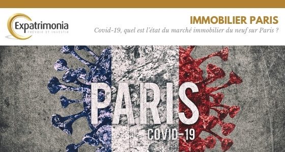 Covid-19, quel est l’état du marché immobilier du neuf sur Paris _
